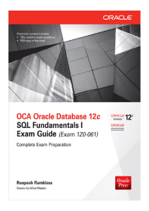 OCA Oracle Database 12c  SQL Fundamentals I Exam Guide (Exam 1Z0-061)