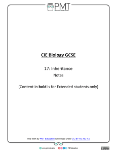 Summary Notes - Topic 17 Inheritance - CAIE Biology IGCSE