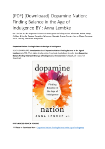 (PDF) [Downloaad] Dopamine Nation  Finding Balance in the Age of Indulgence BY   Anna Lembke