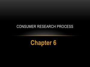 CONSUMER RESEARCH PROCESS 6