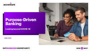 {74722cc2-6390-4056-99f7-375a2e35d060} Accenture-Purpose-Driven-Banking-Looking-Beyond-COVID-19
