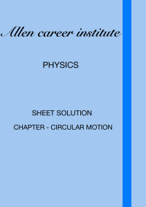 -COMPLETE SOLUTION- Circular Motion 