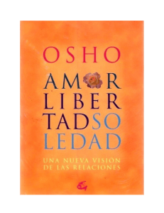 Osho-Amor Libertad Soledad