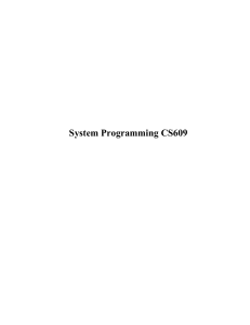 System Programming CS609 Lecture Notes