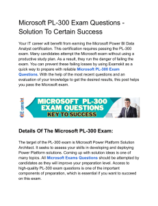 Microsoft PL-300 Exam Questions - Solution To Certain Success