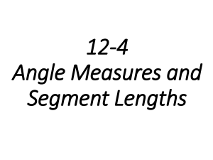 12-4 Angle Measures and Segment Lengths