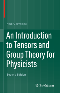 Tensor and group-theory for physicists Jeevanjee