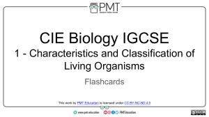 Flashcards - Topic 1 Characteristics and Classification of Living Organisms - CAIE Biology IGCSE