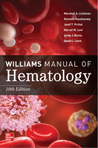 Marshall A. Lichtman, Kenneth Kaushansky, Josef T. Prchal, Marcel M. Levi, Linda J. Burns, David C. Linch - Williams Manual of Hematology, 10th Edition-McGraw Hill (2022)