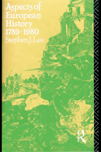 Aspects of European History, 1789-1980 (University Paperbacks) (Stephen J. Lee) (Z-Library)