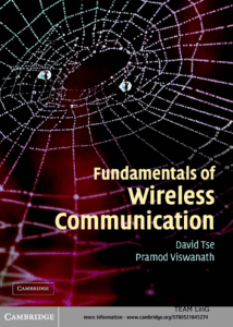 David Tse, Pramod Viswanath - Fundamentals of Wireless Communication-Cambridge University Press (2005)