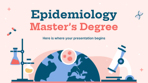Epidemiology Master's Degree by Slidesgo
