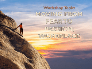 Moving from Fear to Passion