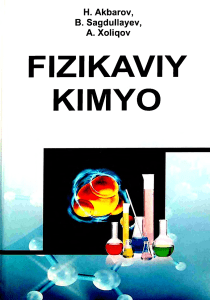 Fizikaviy kimyo. Akbarov H. Sagdullayev B.