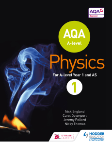 AQA A Level Physics Student Book 1 by Nick England, Jeremy Pollard, Nicky Thomas and Carol Davenport