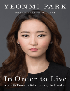 In Order to Live - Yeonmi Park