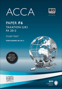 F6 Taxation (UK) BPP Study Text 2013