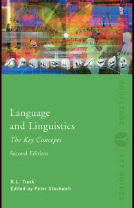 Language and Linguistics - the Key Concepts