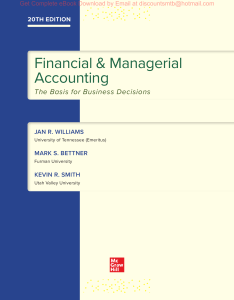 Financial Managerial Accounting, 20e Jan Williams, Mark Bettner, Kevin Smith