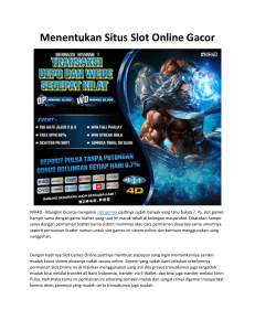 Menentukan Situs Slot Online Gacor