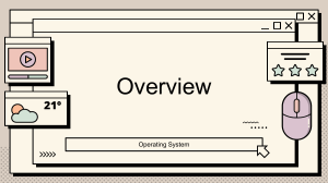 Overview of OS