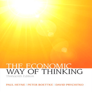 The Economic Way of Thinking (2013, Pearson)