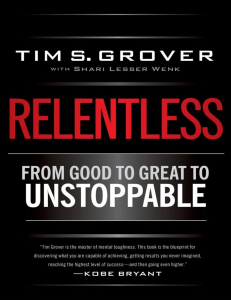 Relentless   from good to great to unstoppable