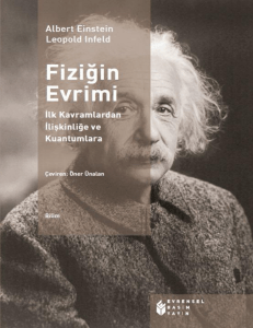 POPÜLER BİLİM - Fizğin Evrimi - Einstein, A., Infield, L. (1960) 