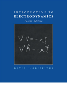 Electrodynamics by D J Griffiths
