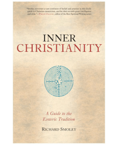 Inner Christianity by Richard Smoley