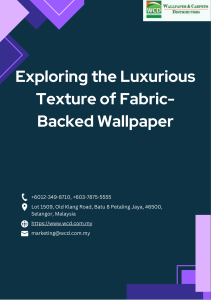 Exploring the Luxurious Texture of Fabric-Backed Wallpaper