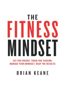 9-The Fitness Mindset  Eat for energy, Train for tension, Manage your mindset, Reap the results ( PDFDrive )