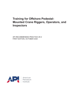 API 2D-2 Training for Offshore Pedestal- Mounted Crane Riggers Operators and Inspectors; First Edition