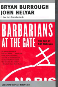 Bryan Burrough, John Helyar - Barbarians at the Gate  The Fall of RJR Nabisco-Harper Paperbacks (2003)