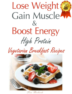 Lose Weight  Gain Muscle - High Protein Vegetarian Breakfast Recipes (Lisa Richards) (Z-Library)