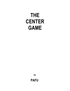 THE CENTER GAME 