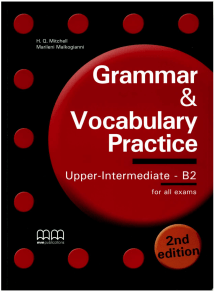 Grammar and Vocabulary Practice B2