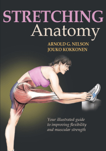 Stretching anatomy by Arnold G. Nelson, Jouko Kokkonen, Jason M. McAlexander (z-lib.org)