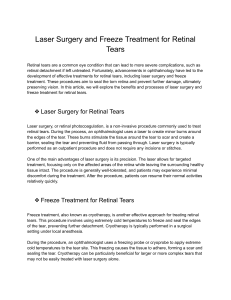 Laser Surgery and Freeze Treatment for Retinal Tears
