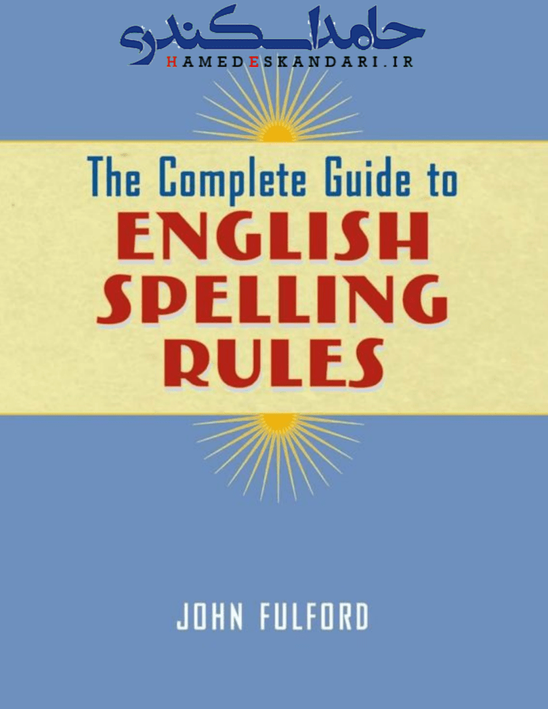 The Complete Guide to English Spelling Rules ( PDFDrive )
