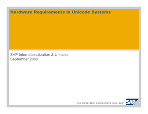 Hardware Requirements In Unicode Systems