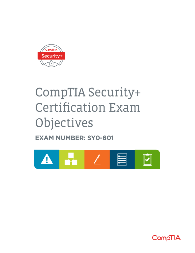 CompTIA Security SY0 601 Exam Objectives CompTIA Security SY0 601 Exam Objectives