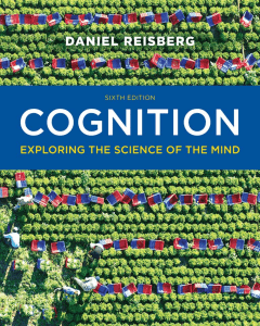 Cognition Exploring the Science of the Mind by Daniel Reisberg (z-lib.org)