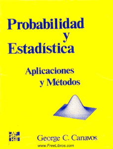 Probabilidad y Estadística Aplicaciones y Métodos George C Canavos