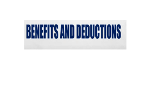 Benefits and deductions