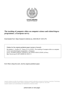 The teaching of computer ethics on computer science and related degree programmes.a European survey