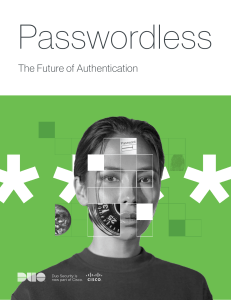 Passwordless. The future of authentication