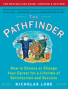 The pathfinder  how to choose or change your career for a lifetime of satisfaction and success (Lore, Nicholas) (z-lib.org)