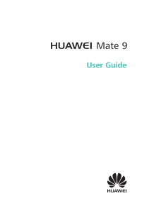 HUAWEI Mate 9 User Guide%28MHA-L09%26MHA-L29%2C 01%2C English%2C Normal%29