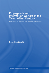 Propaganda and Information Warfare in the Twenty-First Century (1)